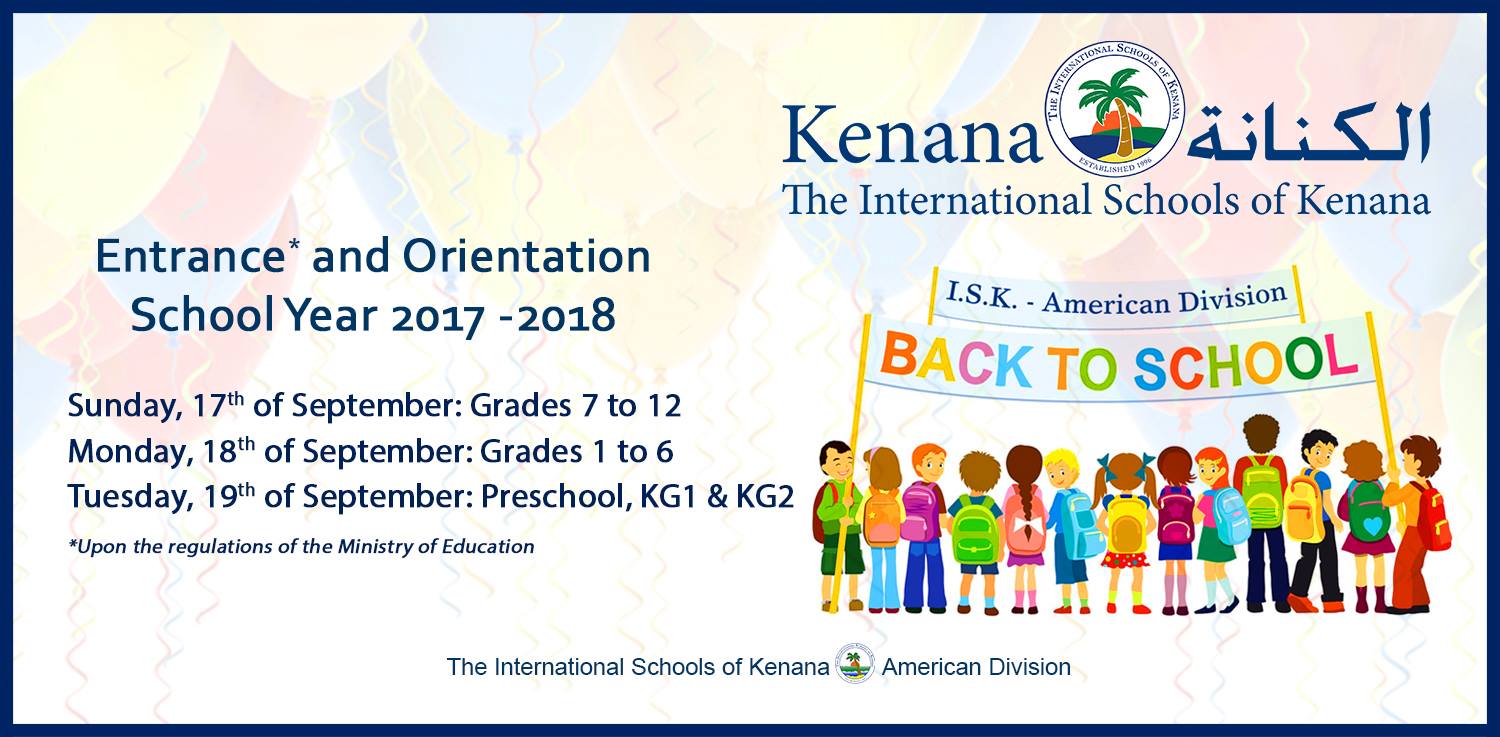 International Schools of kenana | American Division - Entrance and Orientation School Year 2017-2018