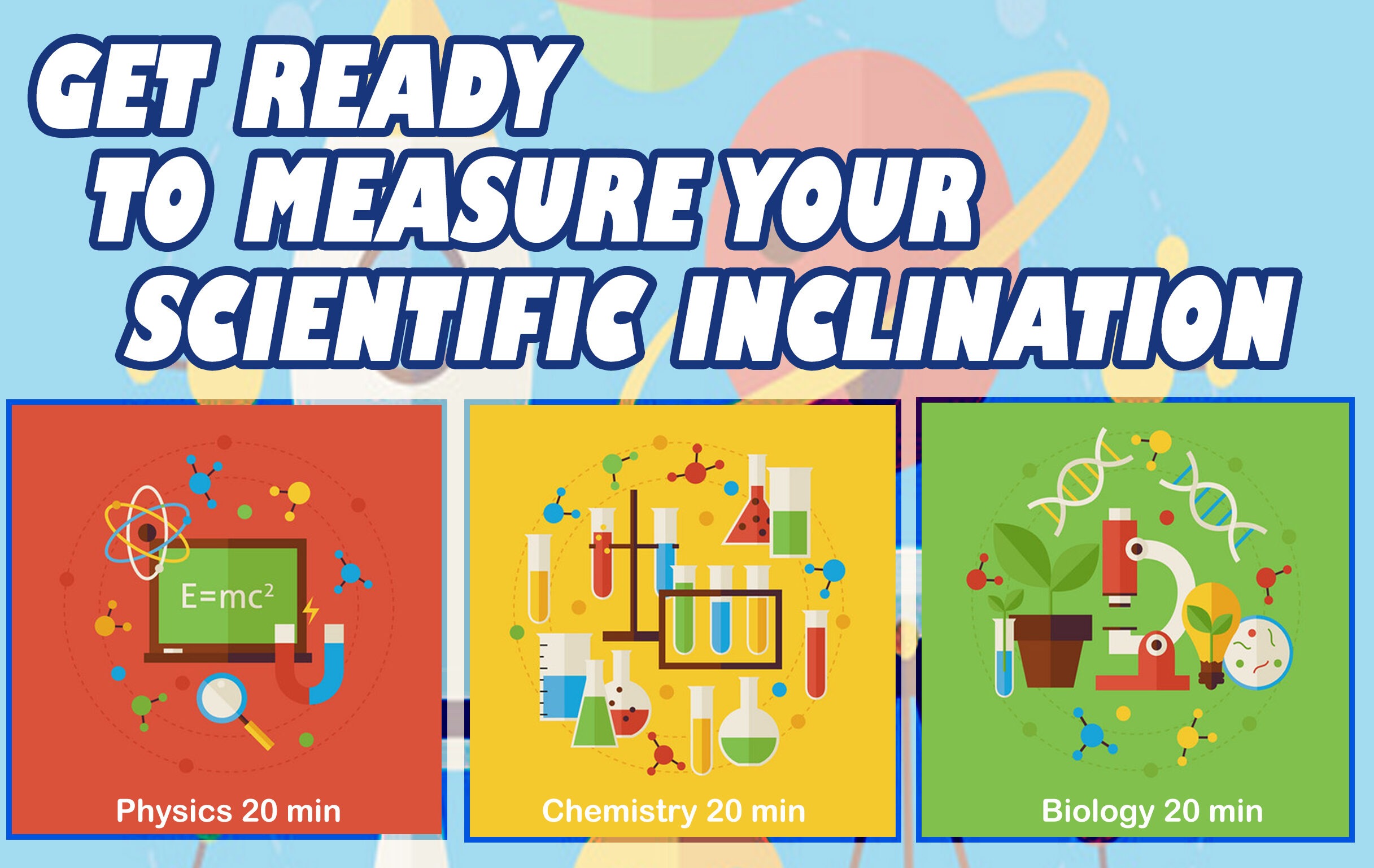 Get ready to measure your Scientific Inclination
